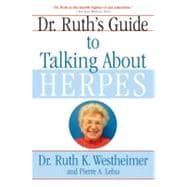 Dr. Ruth's Guide to Talking About Herpes