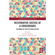 Restorative Justice at a Crossroads