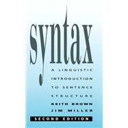Syntax: A Linguistic Introduction to Sentence Structure