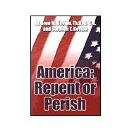 America: Repent or Perish