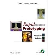 Rapid Prototyping : Principles and Applications