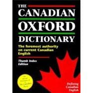 The Canadian Oxford Dictionary  Thumb-indexed