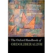 The Oxford Handbook of Ordoliberalism