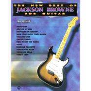 The New Best of Jackson Brown for Guitar