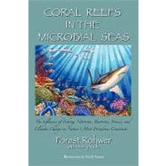 Coral Reefs in the Microbial Seas