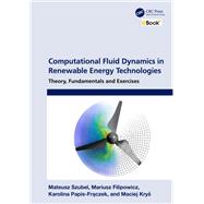 Computational Fluid Dynamics in Renewable Energy Technologies