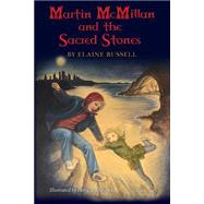 Martin Mcmillan and the Sacred Stones
