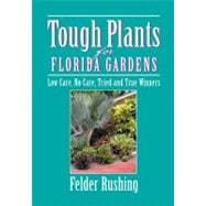 Tough Plants For Florida Gardens