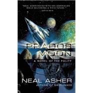 Prador Moon : A Novel of the Polity