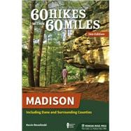 60 Hikes Within 60 Miles Madison