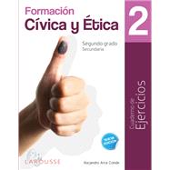 Formación Cívica y Ética 2 Cuaderno de Ejercicios