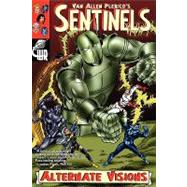 Sentinels: Alternate Visions