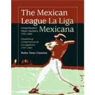 The Mexican League / La Liga Mexicana