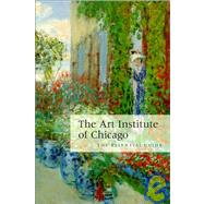 The Art Institute of Chicago: The Essential Guide