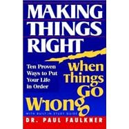 Making Things Right When Things Go Wrong