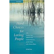 Hard Choices For Loving People
