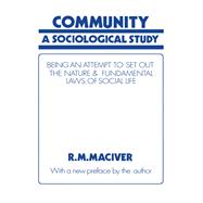 Community: A Sociological Study, Being an Attempt to Set Out Native & Fundamental Laws