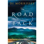 The Road Back A Novel