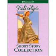 Felicity's Short Story Collection