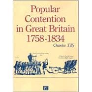 Popular Contention In Great Britain, 1758-1834