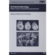 Archaeomalacology: Molluscs In Former Environments Of Human Behaviour