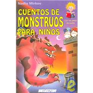 Cuentos de monstros para ninos / Tales of monsters for children