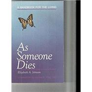 As Someone Dies: A Handbook for the Living/105