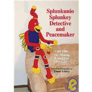 Splunkunio Splunkey Detective and Peacemaker : Case One: The Missing Friendship Bracelet