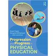 Progression and Progress in Physical Education
