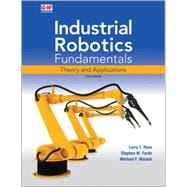 Industrial Robotics Fundamentals: Theory and Applications