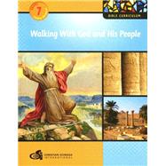 Walking with God and His People Student Textbook (Grade 7)