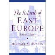 The Rebirth of East Europe