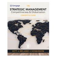 Strategic Management: Concepts and Cases: Competitiveness and Globalization, Loose-leaf Version