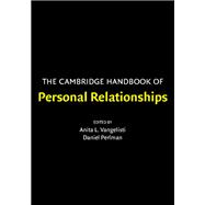 The Cambridge Handbook of Personal Relationships