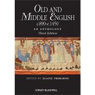Old and Middle English c.890-c.1450 An Anthology