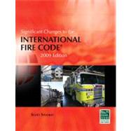 Significant Changes to the International Fire Code, 2009 Edition