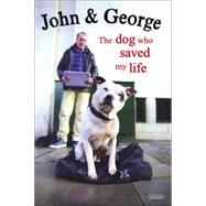 George the Dog, John the Artist A Rescue Story