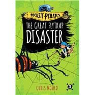 The Great Flytrap Disaster,9781481491204