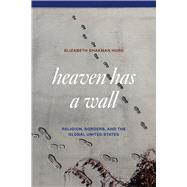 Heaven Has a Wall