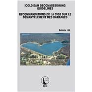 ICOLD Dam Decommissioning - Guidelines