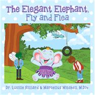 The Elegant Elephant, Fly and Flea