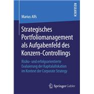 Strategisches Portfoliomanagement Als Aufgabenfeld Des Konzern-controllings