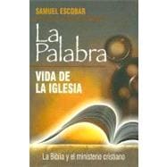 La Palabra: Vida de la Iglesia