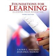 Foundations for Learning Claiming Your Education Plus NEW MyStudentSuccessLab 2012 Update -- Access Card Package