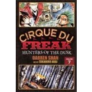 Cirque Du Freak 7: Hunters of the Dusk