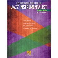 Exercises and Etudes for the Jazz Instrumentalist Bass Clef Edition