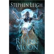 A Rising Moon