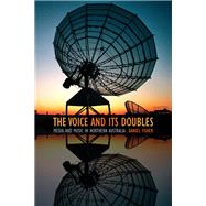 The Voice and Its Doubles