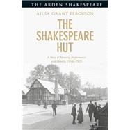 The Shakespeare Hut