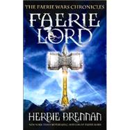Faerie Lord The Faerie Wars Chronicles (Book 4)